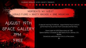 Hainbach, Morfbeats, Gerald Fjord, Nasty Nachos and Sine Mountain at Space @ Space Gallery