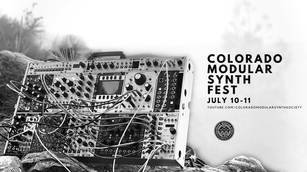 Colorado Modular Synth Festival CMSS Colorado Modular Synth Society