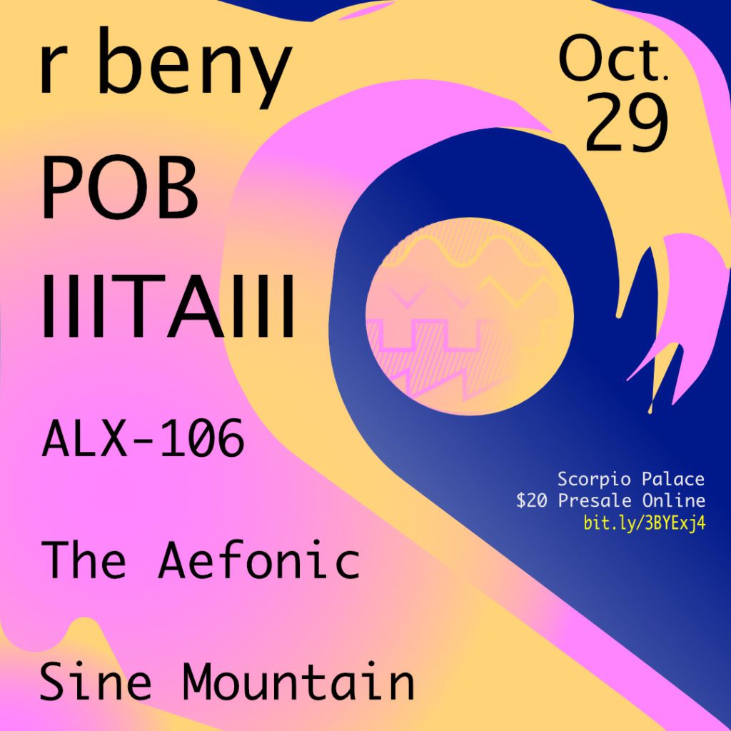 r beny, POB, IITAII, ALX-106, The Aefonic & Sine Mountain - Live Modular